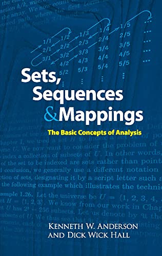 Beispielbild fr Sets, Sequences and Mappings: The Basic Concepts of Analysis (Dover Books on Mathematics) zum Verkauf von HPB-Emerald