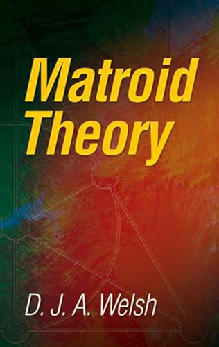 Stock image for Matroid Theory (Dover Books on Mathematics) for sale by Goodwill of Colorado