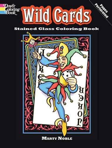 Wild Cards Stained Glass Coloring Book (Dover Fantasy Coloring Books) (9780486474519) by [???]
