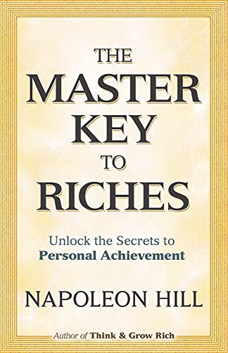 9780486474731: The Master Key to Riches