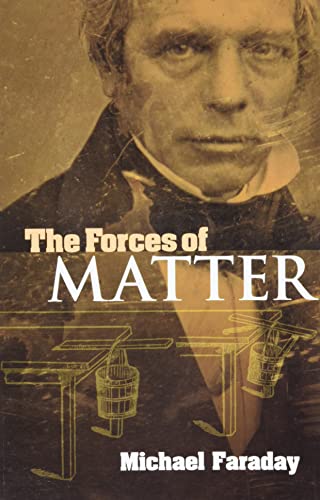 Beispielbild fr The Forces of Matter (Dover Books on Physics) zum Verkauf von Books From California