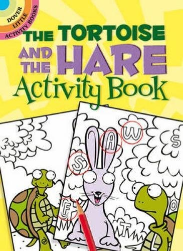 Stock image for The Tortoise and the Hare Activity Book (Dover Little Activity Books) for sale by Irish Booksellers