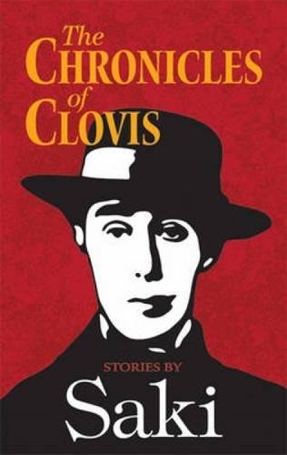 Beispielbild fr The Chronicles of Clovis: Stories by Saki zum Verkauf von ThriftBooks-Dallas