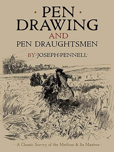 Beispielbild fr Pen Drawing and Pen Draughtsmen: A Classic Survey of the Medium and Its Masters (Dover Fine Art, History of Art) zum Verkauf von WorldofBooks