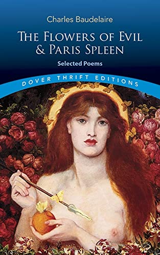 Imagen de archivo de The Flowers of Evil & Paris Spleen: Selected Poems (Dover Thrift Editions) a la venta por Wonder Book