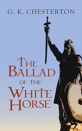 Stock image for The Ballad of the White Horse for sale by HPB-Diamond