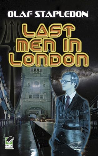 Beispielbild fr Last Men in London zum Verkauf von Better World Books