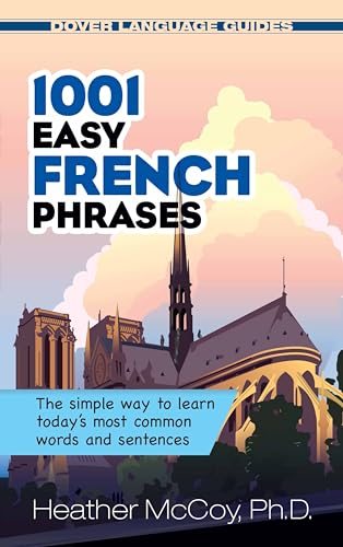 Beispielbild fr 1001 Easy French Phrases (Dover Language Guides French) zum Verkauf von Wonder Book
