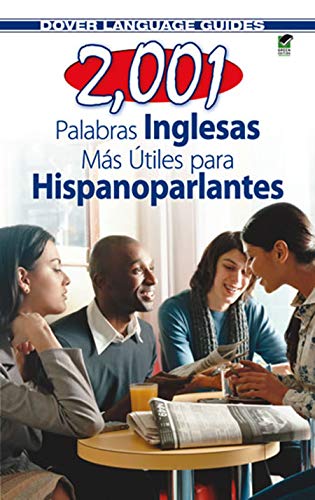 Stock image for 2,001 Palabras Inglesas Mas Utiles Para Hispanoparlantes = 2,001 Most Useful English Words for Spanish Speekers for sale by ThriftBooks-Atlanta