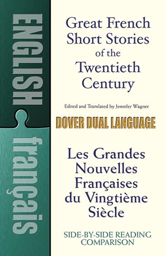 Great French Short Stories of the Twentieth Century: A Dual-Language Book (Dover Dual Language Fr...