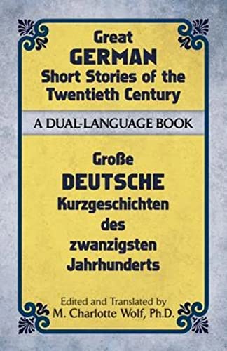 Great German Short Stories of the Twentieth Century : A Dual-Language Book