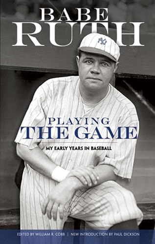 Playing the Game: My Early Years in Baseball (Dover Baseball)
