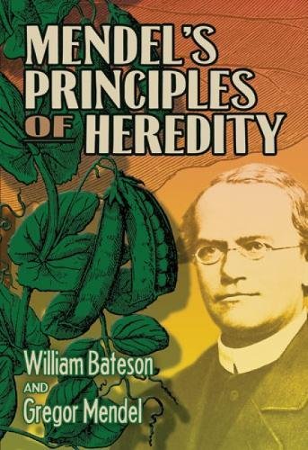 Stock image for Mendel's Principles of Heredity (Dover Books on Biology) for sale by ThriftBooks-Atlanta