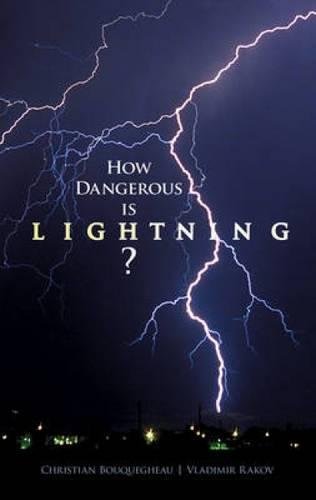 9780486477046: How Dangerous is Lightning?