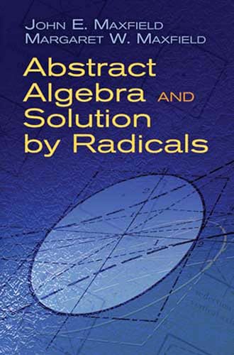 Beispielbild fr Abstract Algebra and Solution by Radicals zum Verkauf von Better World Books