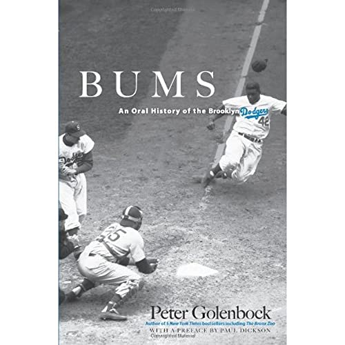 Imagen de archivo de Bums : An Oral History of the Brooklyn Dodgers a la venta por Better World Books