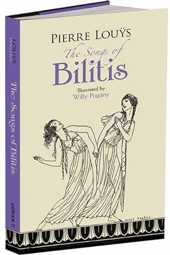 9780486477374: The Songs of Bilitis