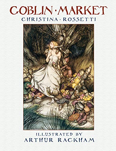 Goblin Market (Dover Fine Art, History of Art) (9780486477428) by Rossetti, Christina