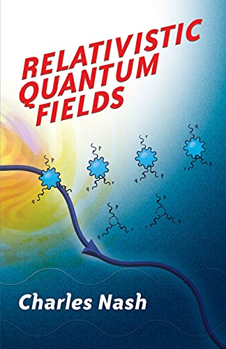 Imagen de archivo de Relativistic Quantum Fields (Dover Books on Physics) a la venta por gwdetroit