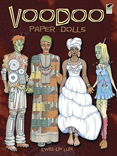 Voodoo Paper Dolls (Dover Paper Dolls) (9780486477855) by Kwei-lin Lum