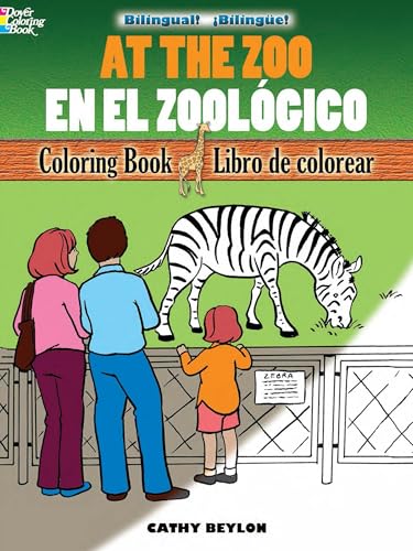 Stock image for At the Zoo/En el Zoolgico: Bilingual Coloring Book (Dover Bilingual Books For Kids) (English and Spanish Edition) for sale by Goodwill of Colorado