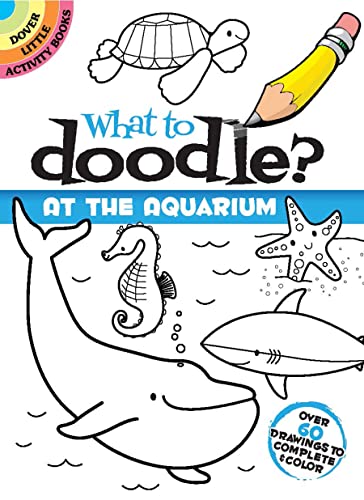 Imagen de archivo de Dover Books DOV-47819-X What to Doodle at The Aquarium Mini Book a la venta por PlumCircle