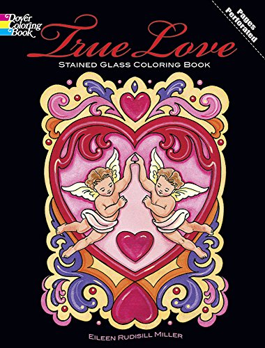 9780486478357: True Love: Stained Glass Coloring Book (Dover Stained Glass Coloring Book)