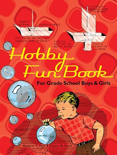 Stock image for Hobby Fun Book: For Grade School Boys and Girls (Dover Kids Activity Books) for sale by Once Upon A Time Books