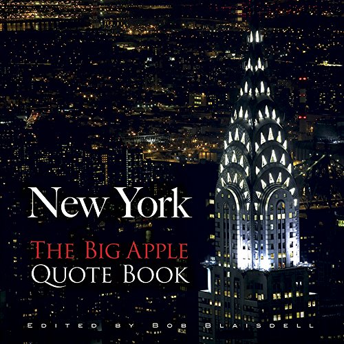 New York: The Big Apple Quote Book (New York City) (9780486478661) by Blaisdell, Bob