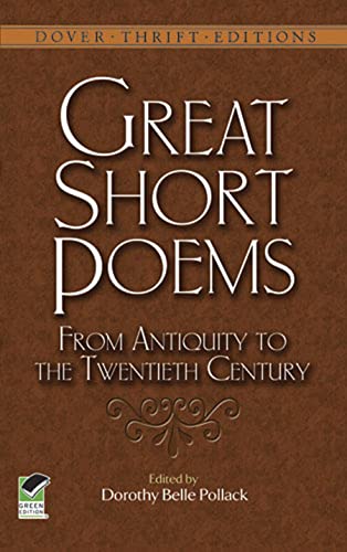 Stock image for Great Short Poems from Antiquity to the Twentieth Century (Dover Thrift Editions) for sale by GF Books, Inc.