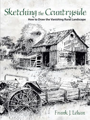 Imagen de archivo de Sketching the Countryside: How to Draw the Vanishing Rural Landscape (Dover Art Instruction) a la venta por HPB-Emerald