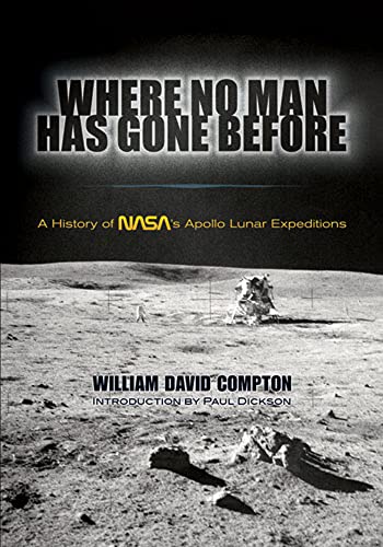 Beispielbild fr Where No Man Has Gone Before: A History of NASA's Apollo Lunar Expeditions (Dover Books on Astronomy) zum Verkauf von WorldofBooks