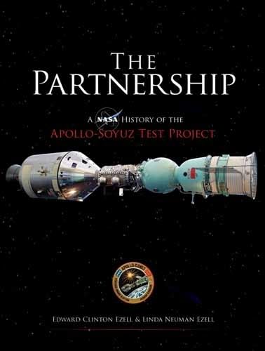Stock image for The Partnership: A NASA History of the Apollo-Soyuz Test Project (Dover Books on Astronomy) for sale by SecondSale