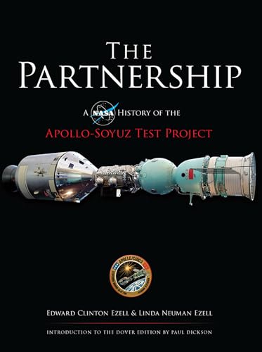 9780486478890: The Partnership: A NASA History of the Apollo-Soyuz Test Project (Dover Books on Astronomy)