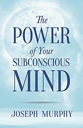 Stock image for The Power of Your Subconscious Mind (Dover Empower Your Life) for sale by Front Cover Books