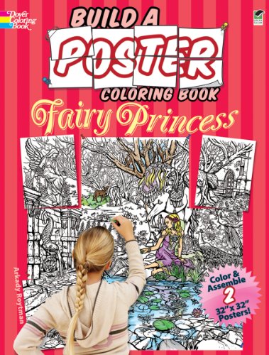 9780486479439: Build a Poster Coloring Book--Fairy Princess (Dover Build A Poster Coloring Book)