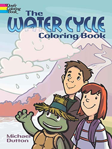 Imagen de archivo de The Water Cycle Coloring Book (Dover Coloring Books) a la venta por Ergodebooks