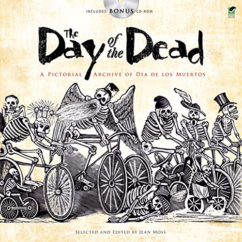 Beispielbild fr The Day of the Dead: A Pictorial Archive of Dia De Los Muertos (Dover Pictorial Archive) zum Verkauf von WorldofBooks