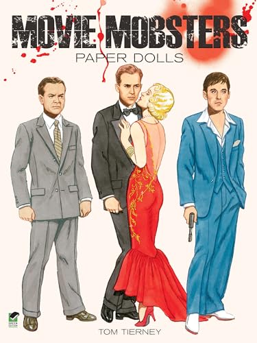 Movie Mobsters Paper Dolls (Dover Celebrity Paper Dolls) (9780486480497) by Tom Tierney