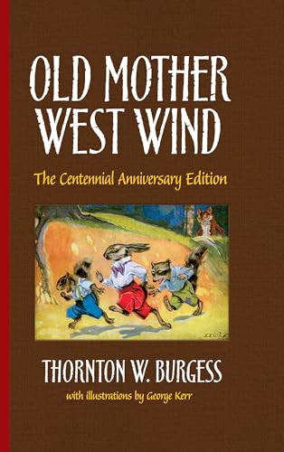 Stock image for Old Mother West Wind: The Centennial Anniversary Edition (Dover Children's Classics) for sale by HPB Inc.