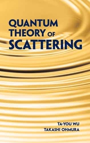 9780486480893: Quantum Theory of Scattering