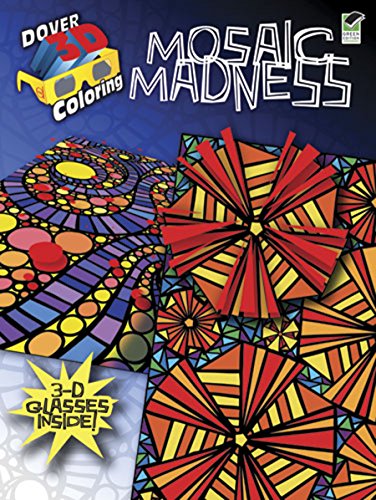MOSAIC MADNESS: 3-Dimensional Coloring Book (O)