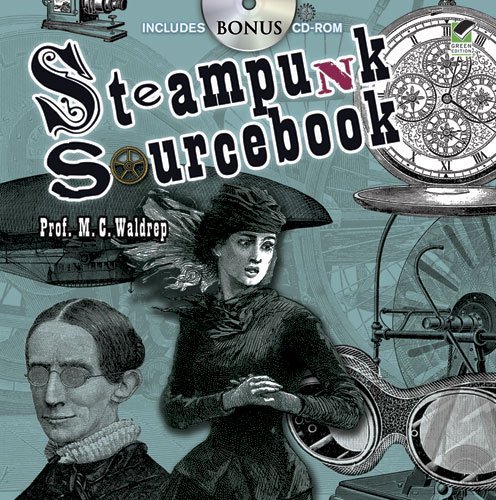 Stock image for Steampunk Sourcebook (Dover Pictorial Archive) for sale by SecondSale