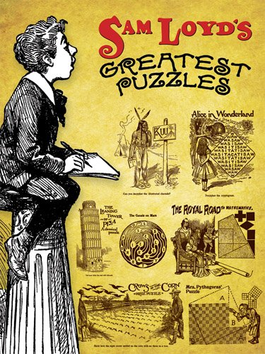 Sam Loyd's Greatest Puzzles (Dover Recreational Math) (9780486481241) by Loyd, Sam