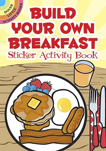 9780486481821: Build Your Own Breakfast Sticker Activity Book