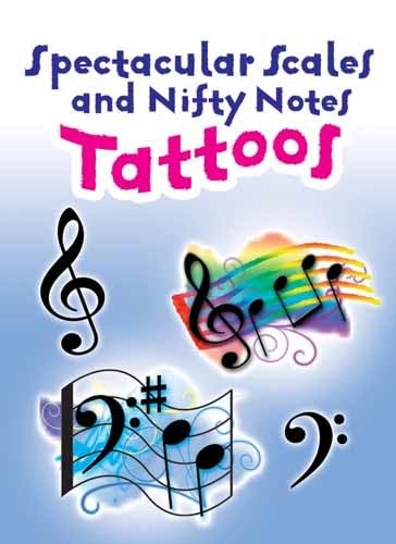 Spectacular Scales and Nifty Notes Tattoos (Dover Little Activity Books: Music) (9780486481913) by Dover