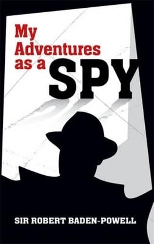 9780486482088: My Adventures as a Spy (Dover Military History, Weapons, Armor)
