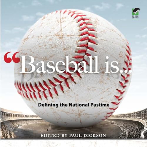 Imagen de archivo de Baseball Is . . .: Defining the National Pastime (Dover Baseball) a la venta por Wonder Book