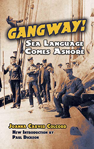 9780486482231: Gangway!: Sea Language Comes Ashore (Dover Books on Language)