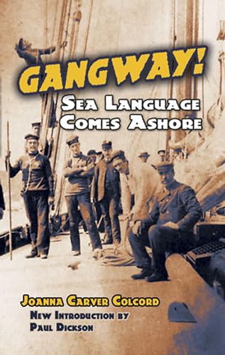 Stock image for Gangway!: Sea Language Comes Ashore for sale by ThriftBooks-Dallas